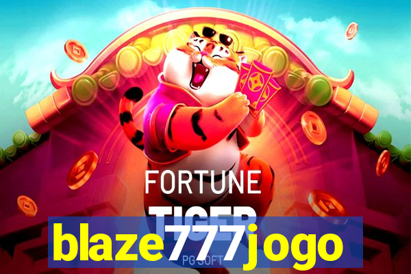 blaze777jogo