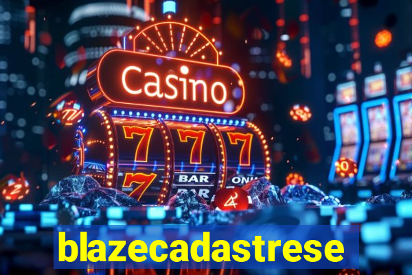 blazecadastrese