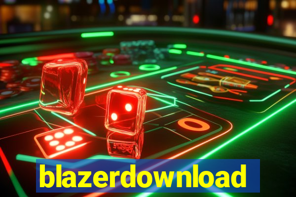 blazerdownload