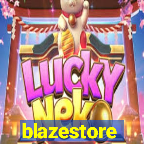 blazestore