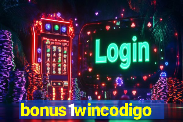 bonus1wincodigo