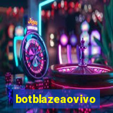 botblazeaovivo