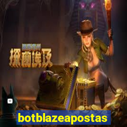 botblazeapostas