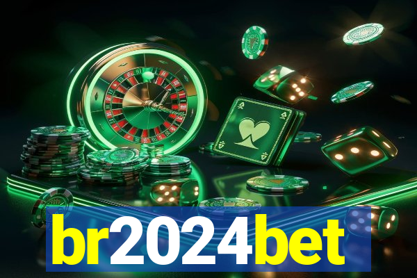 br2024bet