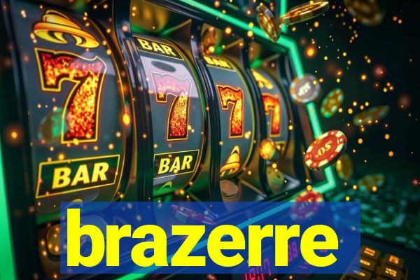 brazerre