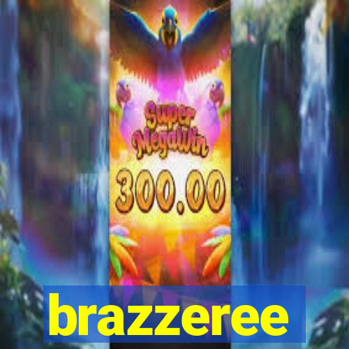 brazzeree