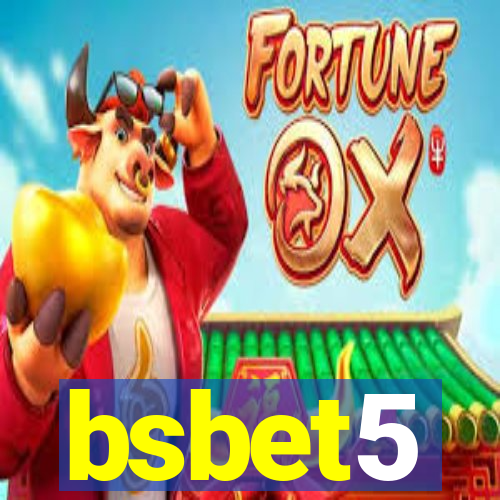 bsbet5