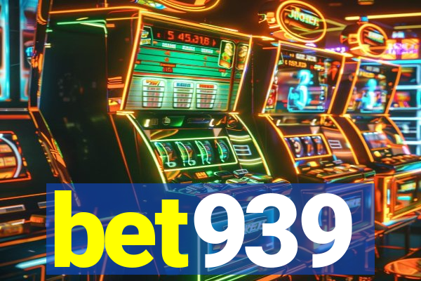 bet939