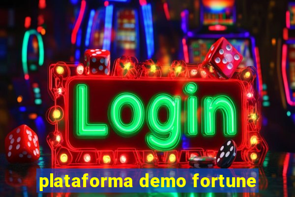 plataforma demo fortune