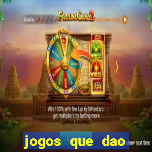 jogos que dao dinheiro ao se cadastrar