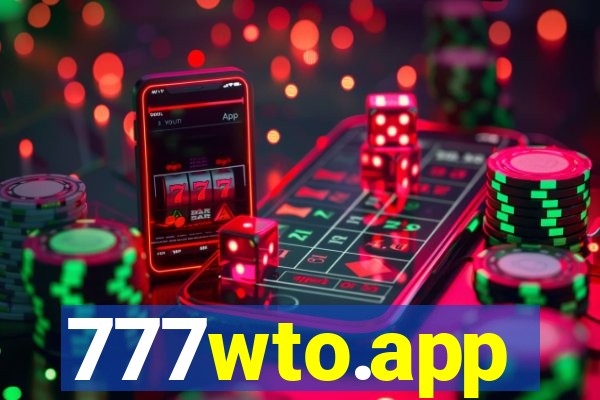 777wto.app