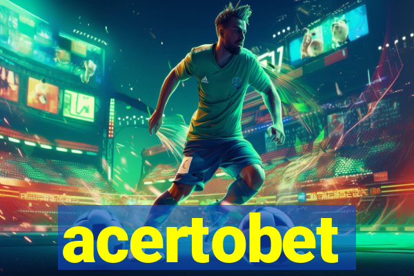 acertobet