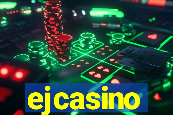 ejcasino