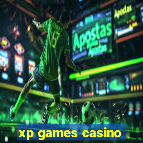 xp games casino