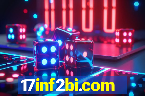 17inf2bi.com