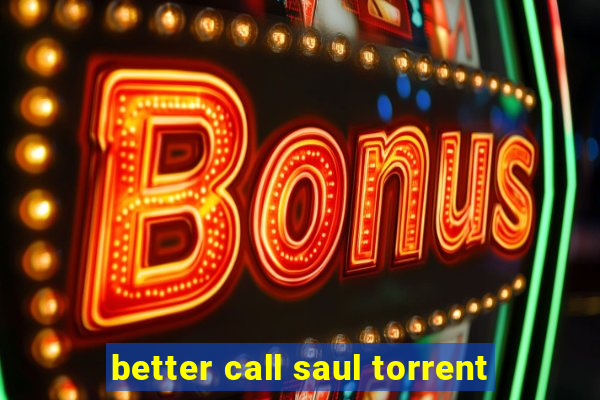 better call saul torrent