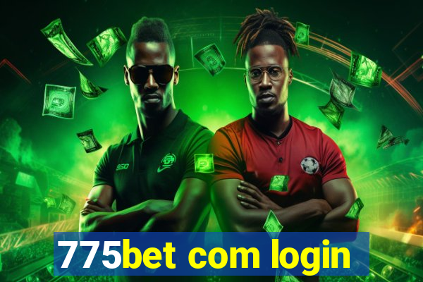 775bet com login