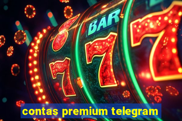 contas premium telegram