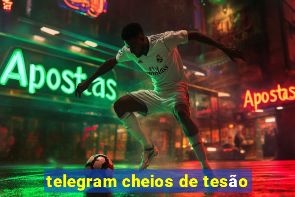 telegram cheios de tesão