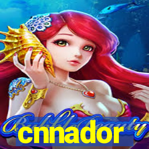 cnnador