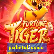 pixbetclássico