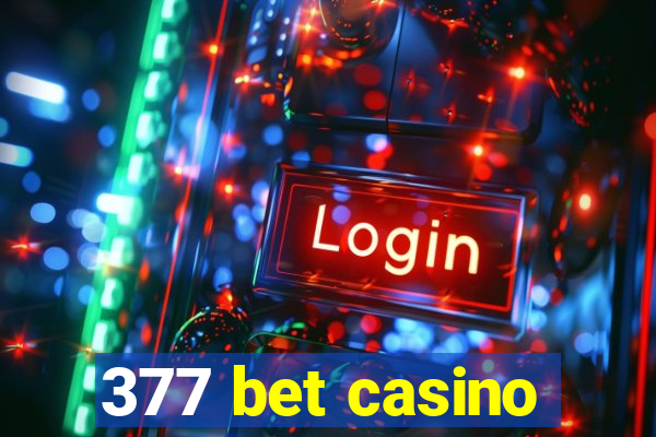 377 bet casino