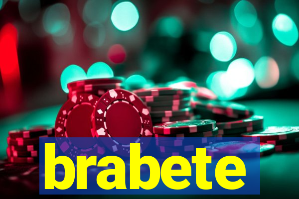 brabete