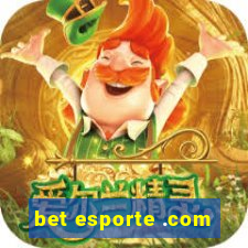 bet esporte .com