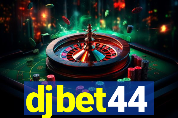 djbet44