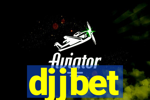 djjbet