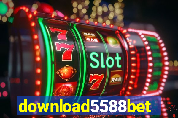 download5588bet