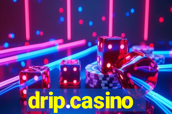 drip.casino