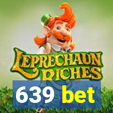 639 bet