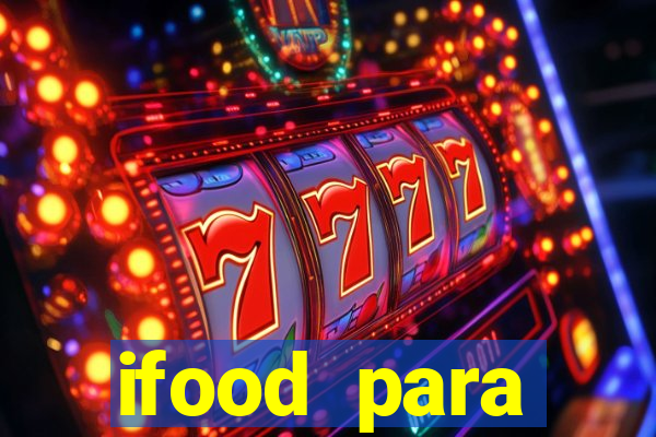 ifood para restaurante login