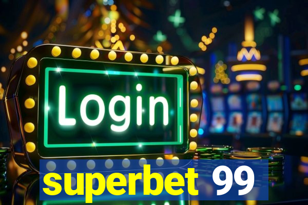 superbet 99