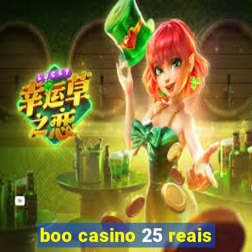 boo casino 25 reais