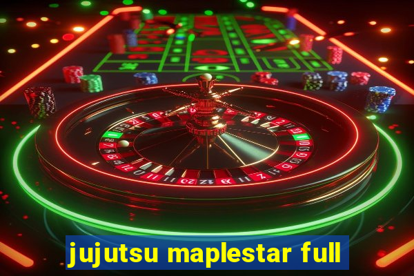 jujutsu maplestar full