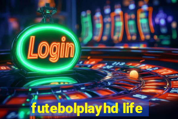 futebolplayhd life