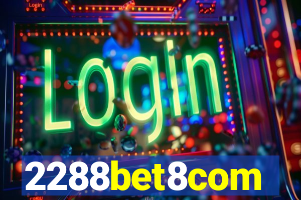 2288bet8com