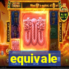 equivale