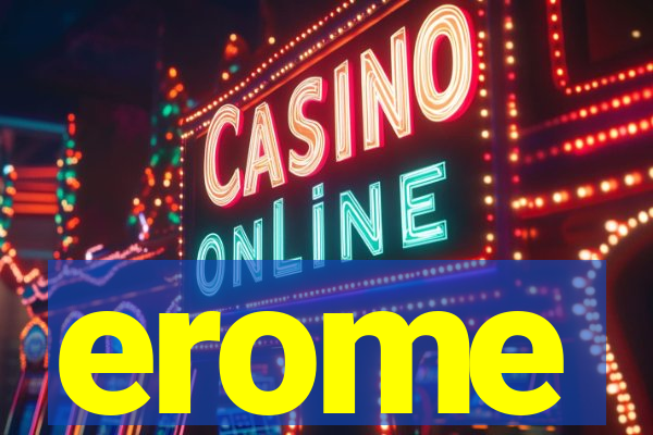 erome