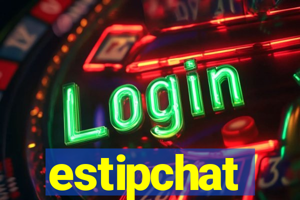 estipchat