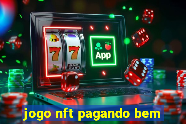 jogo nft pagando bem