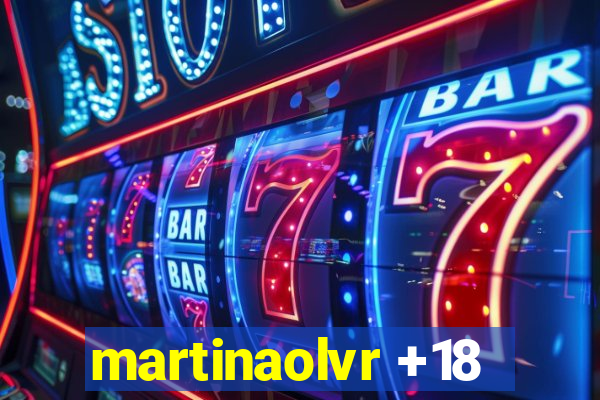 martinaolvr +18