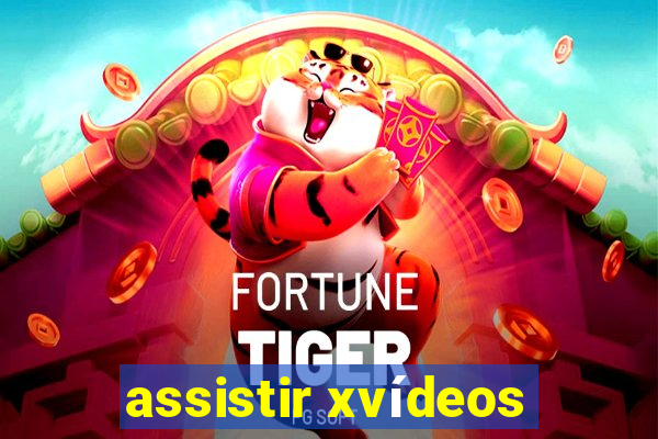 assistir xvídeos