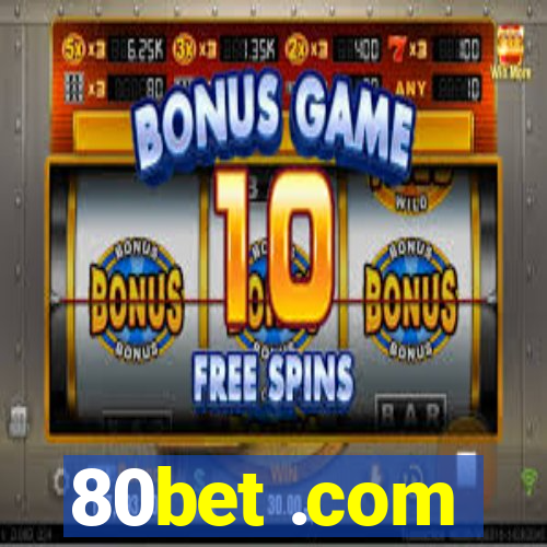 80bet .com