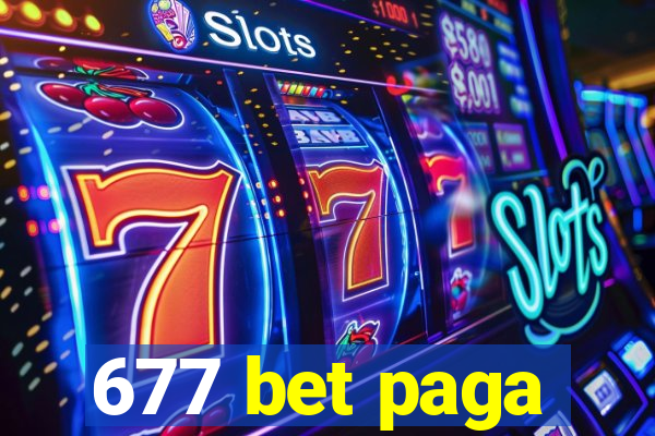 677 bet paga