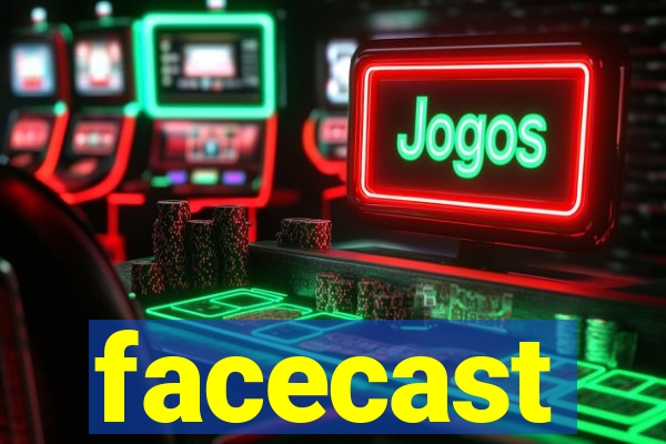 facecast