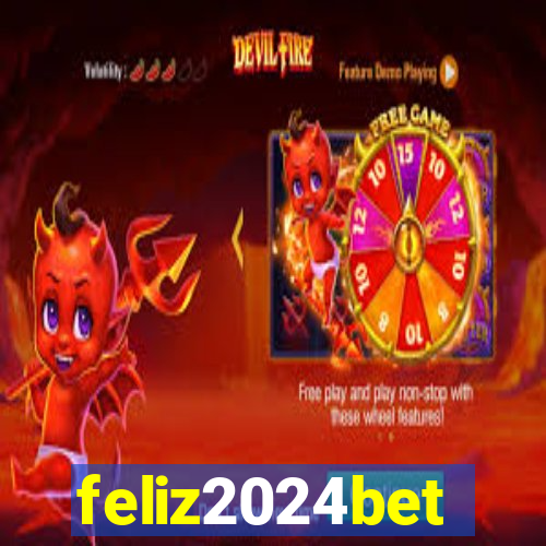 feliz2024bet