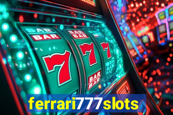 ferrari777slots.com